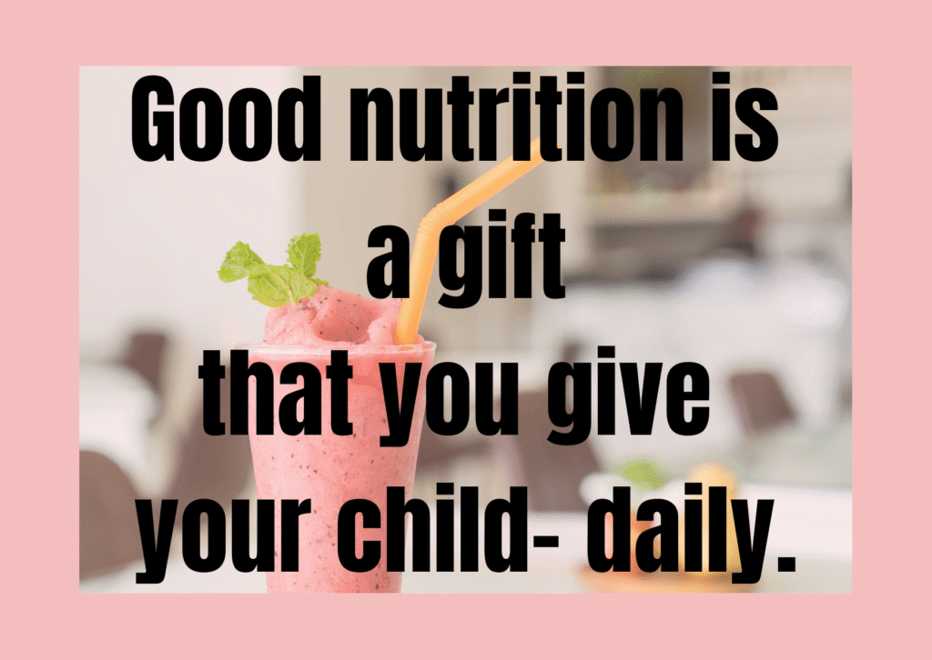 Give nutrition to you kid everyday.